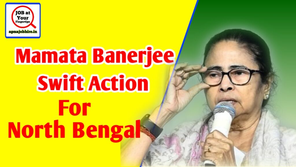 Mamata Banerjee Swift Action for North Bengal After Devastating Storm